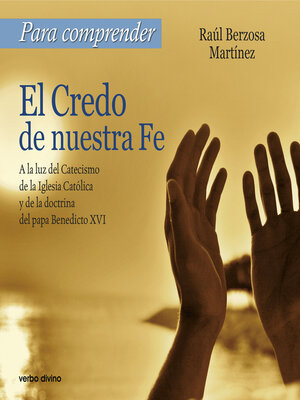 cover image of Para comprender el Credo de nuestra Fe